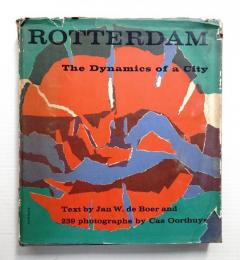 ‘Rotterdam, The dynamics of a City
