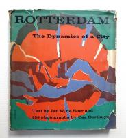 ‘Rotterdam, The dynamics of a City