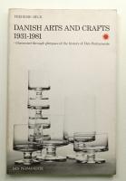 Danish arts and crafts 1931-1981: Illustrated through glimpses of the history of Den Permanente