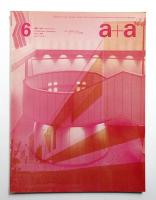 a+a : architecture + aluminium : 建築・技術・アルミニウム 7巻6号 = 65号 (昭和44年6月)
