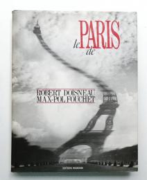 Le Paris de Robert Doisneau et Max-Pol Fouchet