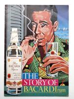 THE STORY OF BACARDI rum

