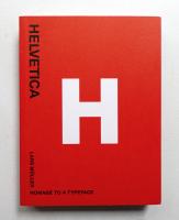 HELVETICA HOMAGE TO A TYPEFACE