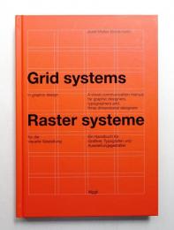 Grid systems in graphic design : a visual communication manual for graphic designers, typographers and three dimensional designers