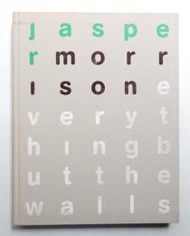 Jasper Morrison : everything but the walls