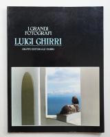 I Grande Fotografi LUIGI GHIRRI