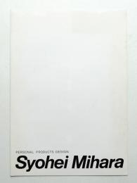 PERSONAL PRODUCTS DESIGN SYOHEI MIHARA