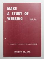 MAKE A STUDY OF WEBBING NO.24 (1972年5月)