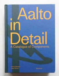 Aalto in Detail : A Catalogue of Components
