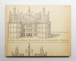 Various Dwellings Described in a Comparative Manner