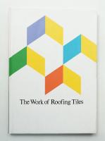 THE WORK OF ROOFING TILES