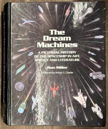 The Dream Machines
