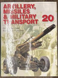 Artillery Missiles and Military Transport of the 20th Century