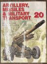 Artillery Missiles and Military Transport of the 20th Century