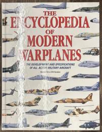 The Encyclopedia of Modern Warplanes