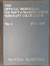 Official Monogram US Navy and Marine Corps Aircraft Color Guide Vol2