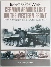 German Armour Lost on the Western Front