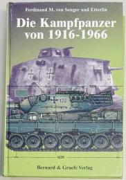 Die Kampfpanzer von 1916 - 1966