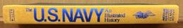 The U. S. Navy　An Illustrated History