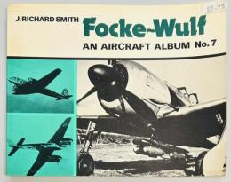 Focke-Wulf　Aircraft Album 7