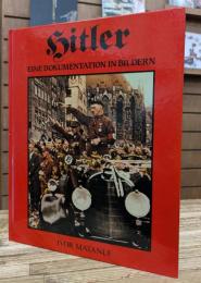 Hitler EINE DOKYUMENTATION IN BILDERN (洋書)