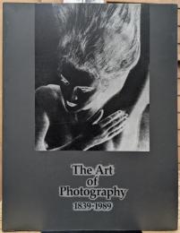表現としての写真150年の歴史 : タルボット「自然の鉛筆」から1980年代まで
