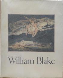 William Blake ウィリアム・ブレイク展
