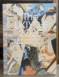 日本三大浮世絵コレクションThe ukiyo-e 2020 : Ōta Memorial Museum of Art, Japan Ukiyo-e Museum, Hiraki Ukiyo-e Foundation