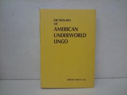 アメリカ犯罪者隠話辞典　Dictionary of American underworld lingo.　（洋書）