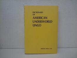 アメリカ犯罪者隠話辞典　Dictionary of American underworld lingo.（洋書）