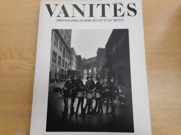 虚栄 19世紀 世紀モード写真展 朝日新聞社文化企画局企画 編集 愛書館中川書房 神田神保町店 古本 中古本 古書籍の通販は 日本の古本屋 日本の古本屋