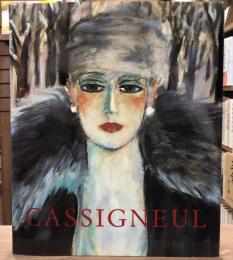 CASSIGNEUL　PEINTURES　1950‐1990　（洋書）