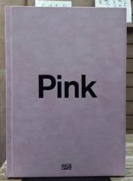 Pink : the exposed color in contemporary art and culture
