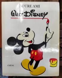NOTRE AMI WALT DISNEY (洋書)