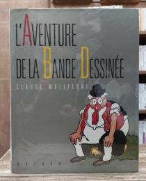 L'AVENTURE DE LA BANDE DESSINÉE (洋書)