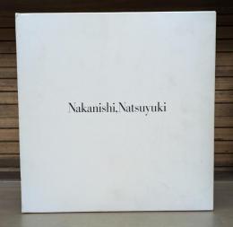 中西夏之展 : 正面の絵緩やかにひらかれゆくとき／中西夏之ノート 全2冊揃い