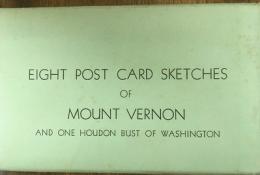 絵葉書セット　EIGHT POST CARD SKETCHES OF MOUNT VERNON  AND ONE HOUDON BUST OF WASHINGTON