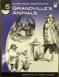 GRANDVILLE'S ANIMALS  DOVER DIGITAL DESIGN SOURCE