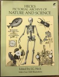 HECK'S PICTORIAL ARCHIVE OF NATURE AND SCIENCE