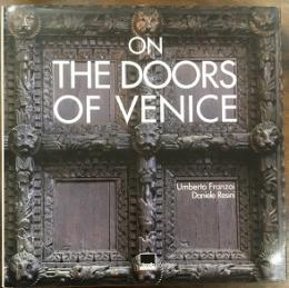 SULLE PORTE DI VENEZIA /ON THE DOORS OF VENICE