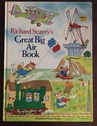 Richard Scarry's Great Big Air Book