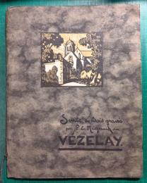 Suite de Bois gravés par P.L.Nigaud sur VEZELAY