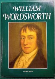 William Wordsworth : A Pitkin Guide