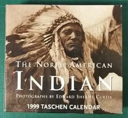 THE NORTH AMERICAN INDIAN 1999 TASCHEN CALENDAR