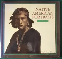 NATIVE AMERICAN PORTRAITS 1862-1918