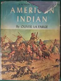 A PICTORIAL HISTORY OF THE AMERICAN INDIAN