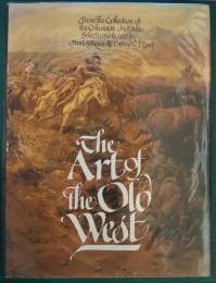 Art of the Old West   From the Collection of the Gilcrease Institute
