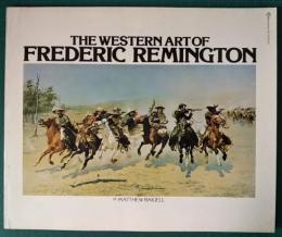 THE WESTERN ART OF FREDERIC REMINGTON