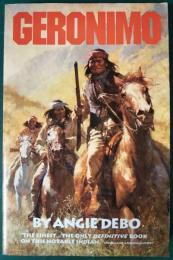 GERONIMO : The Man, His time, His Place