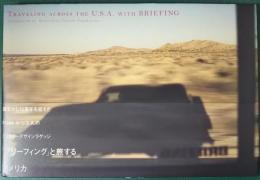 TRAVELING ACROSS THE U.S.A.WITH BRIEFING